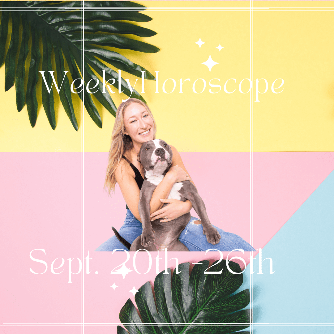 Your Pups Weekly Horoscopes (Sept. 19th - 26th) - Dope Dog 
