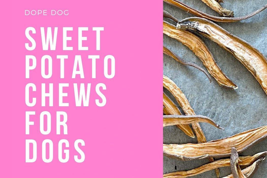 SWEET POTATO CHEWS FOR DOGS - Dope Dog 