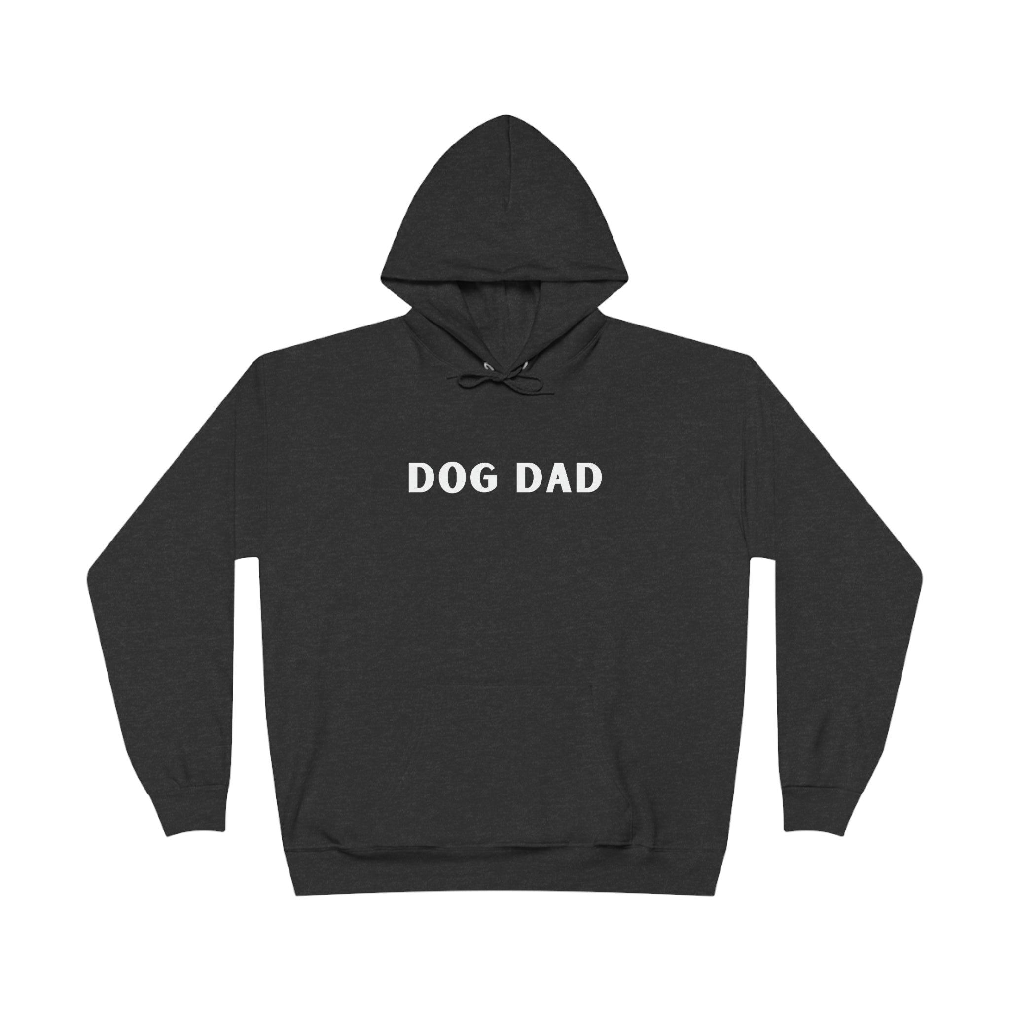 Dog Dad Pullover Hoodie Sweatshirt - Dope Dog 