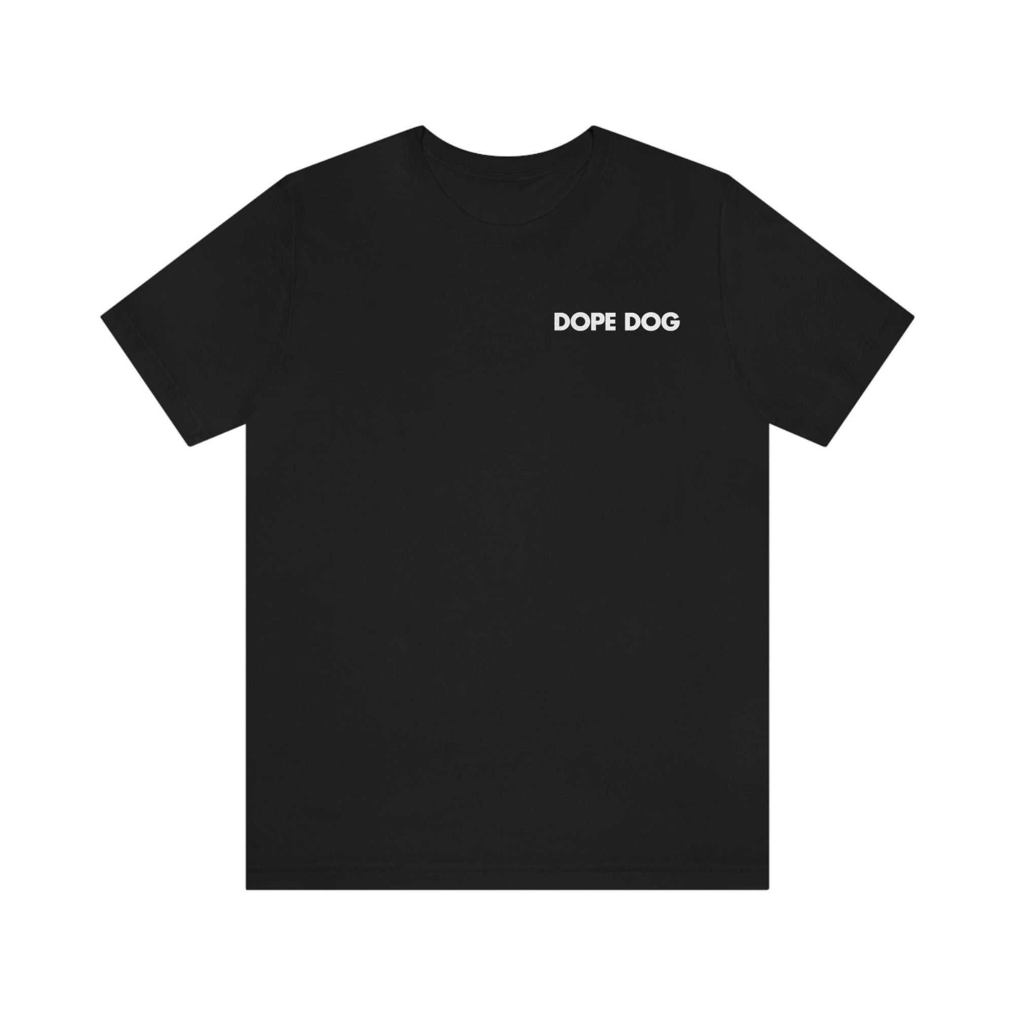 Dope Dog Unisex Jersey Short Sleeve Tee - Dope Dog 